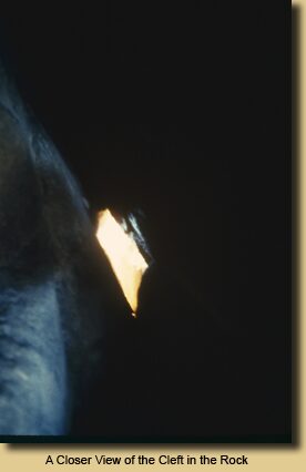 A Closer View of the Cleft in the Rock