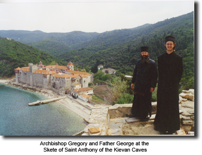 Archbishop Gregory and Father George at the Skete of
      Saint Anthony of the Kievan Caves