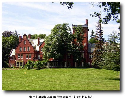 Holy Transfiguration Monastery - Brookline, MA